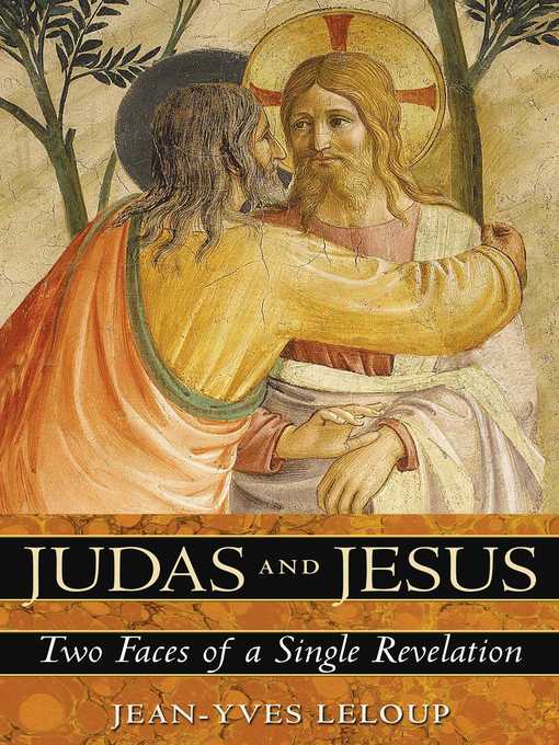 Title details for Judas and Jesus by Jean-Yves Leloup - Available